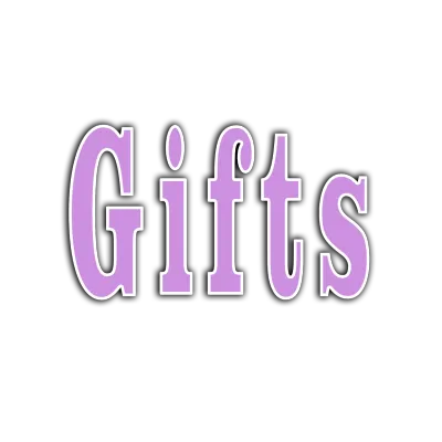 Gifts