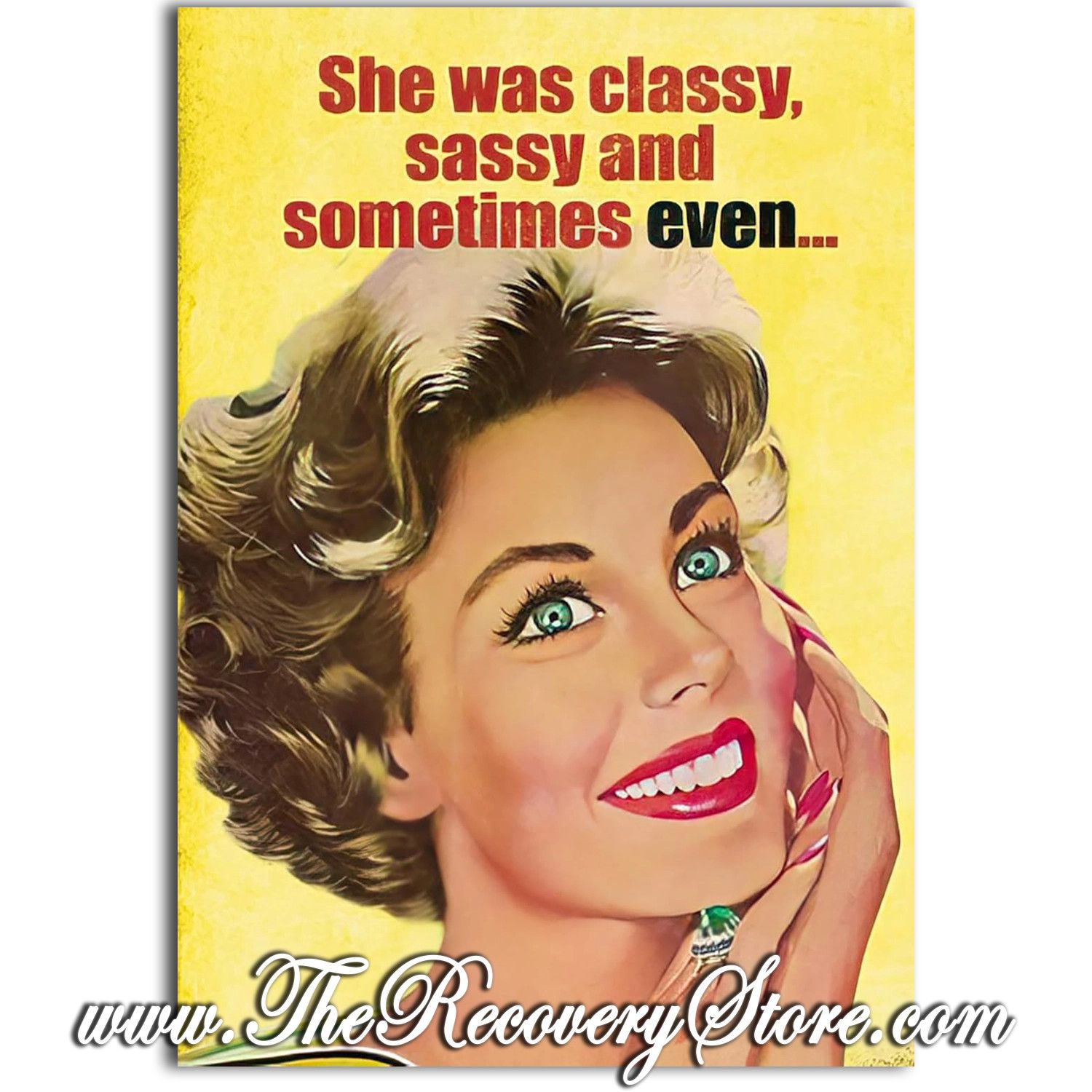 Greeting Card - She Was Classy, Sassy