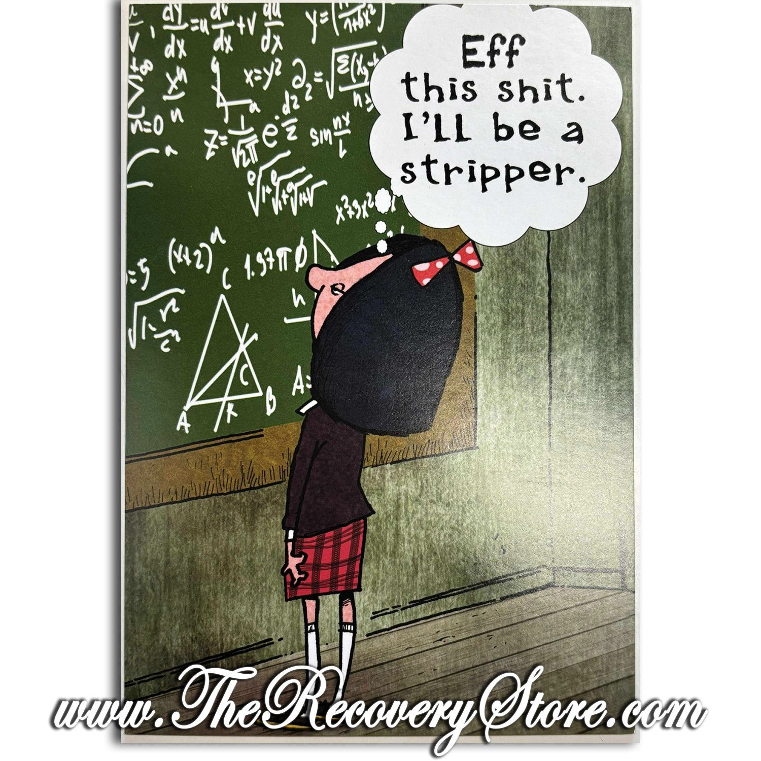 Greeting Card - Eff This Shit.  I&#39;ll Be A Stripper