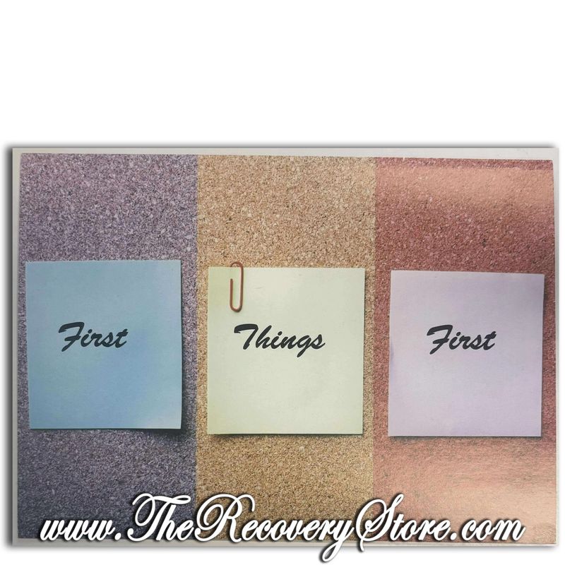 Greeting Card - First Things First