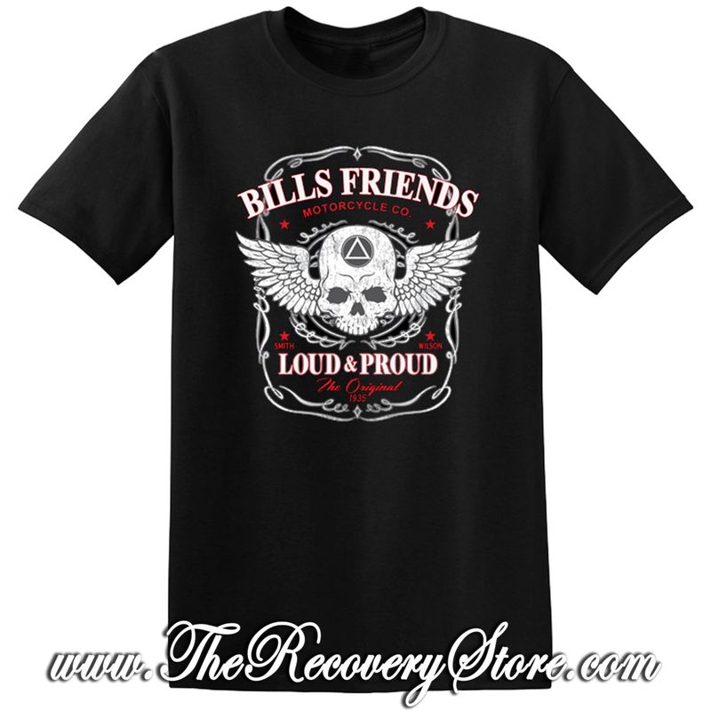 T-Shirt - Loud and Proud - Bill&#39;s Friends - Black - Small
