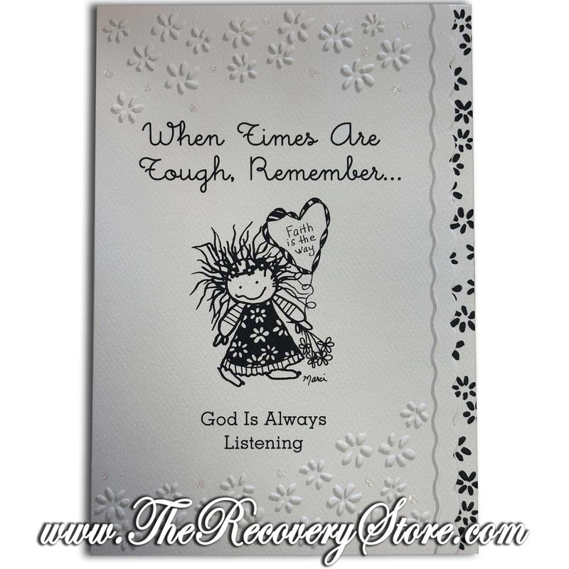 Greeting Card - When Time Are Tough Remember God