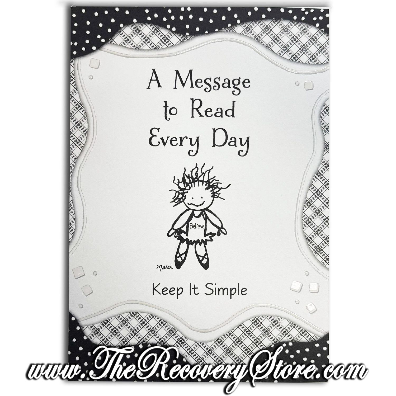 Greeting Card - A Message To Read Every Day