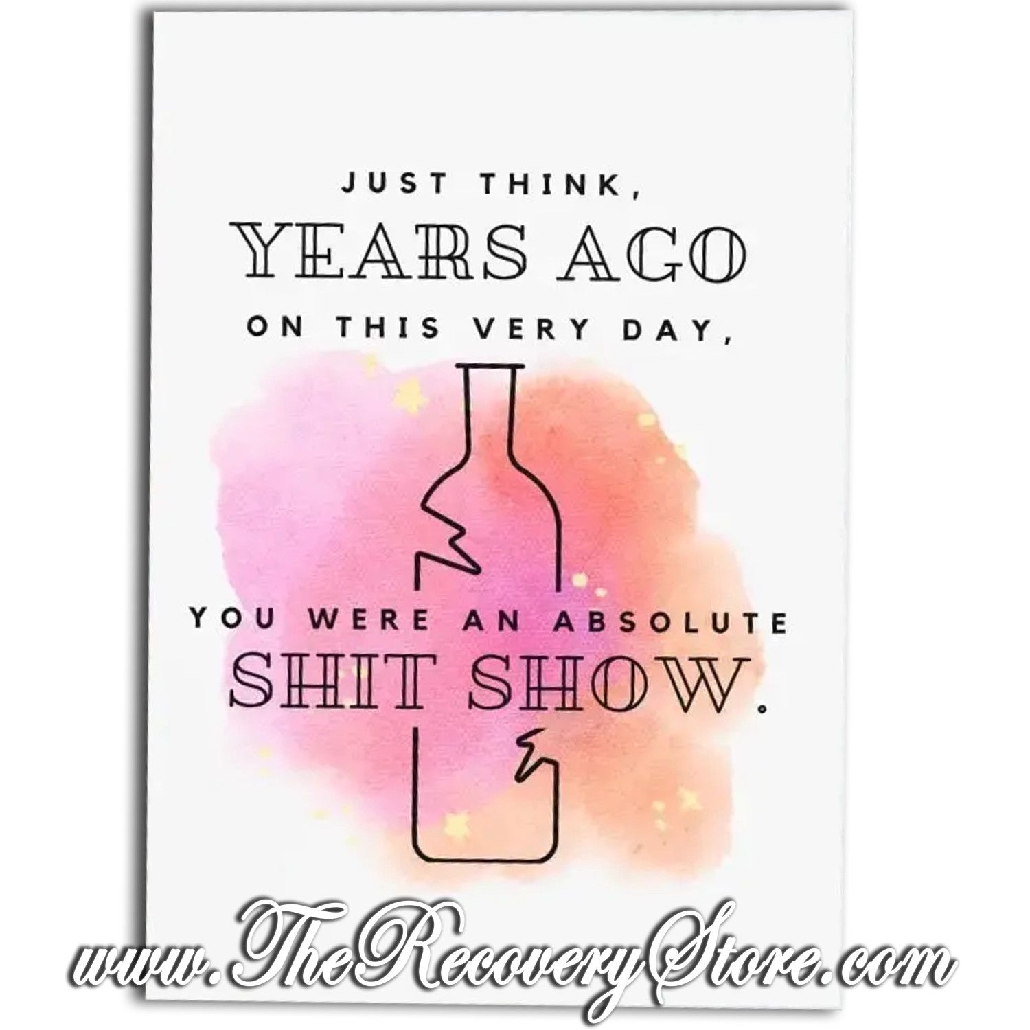 Greeting Card - You Were An Absolute Shit Show