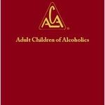 ACA Fellowship Text - Adult Children of Alcoholics/Dysfunctional Families, Version: Hardcover