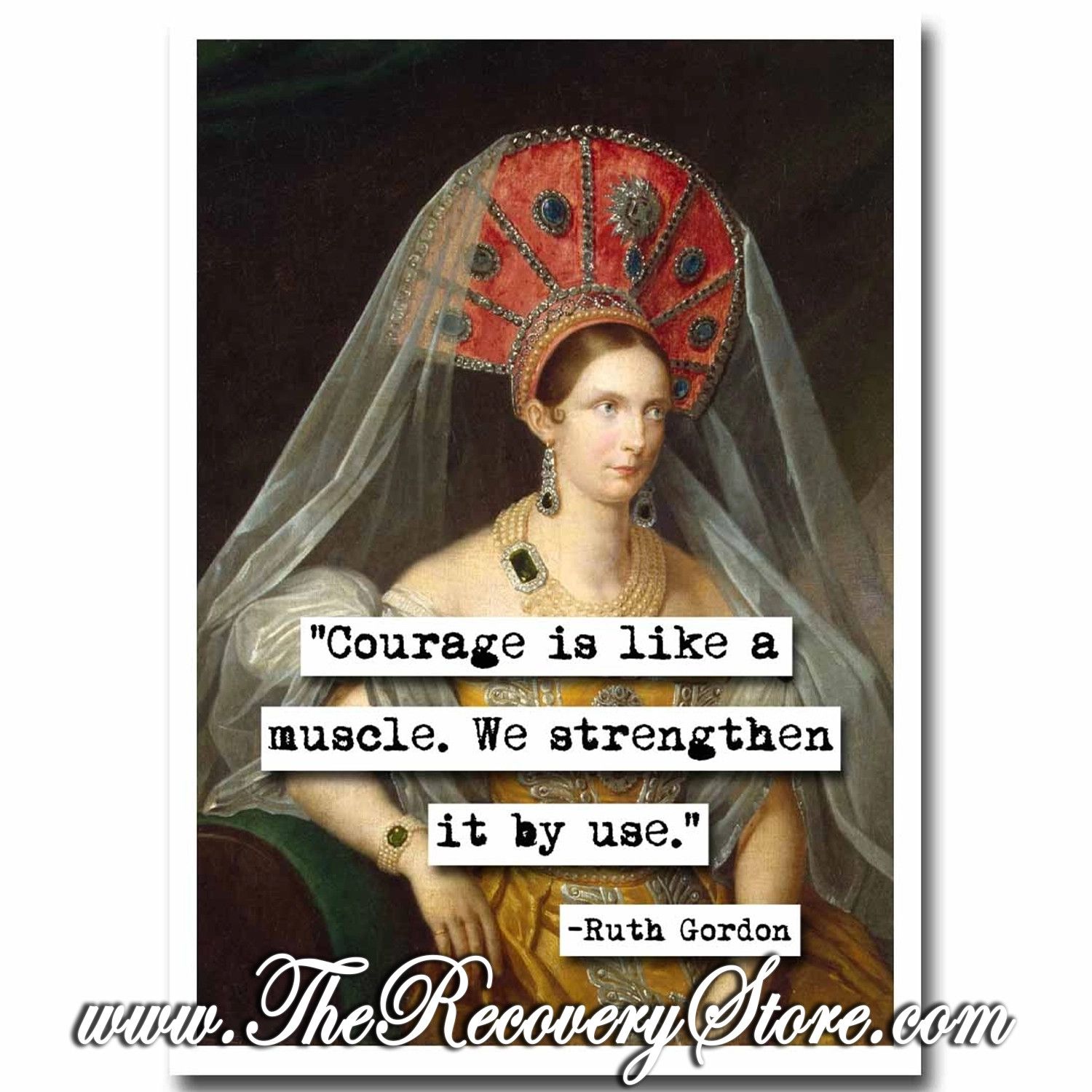 Greeting Card - Ruth Gordon Courage Quote