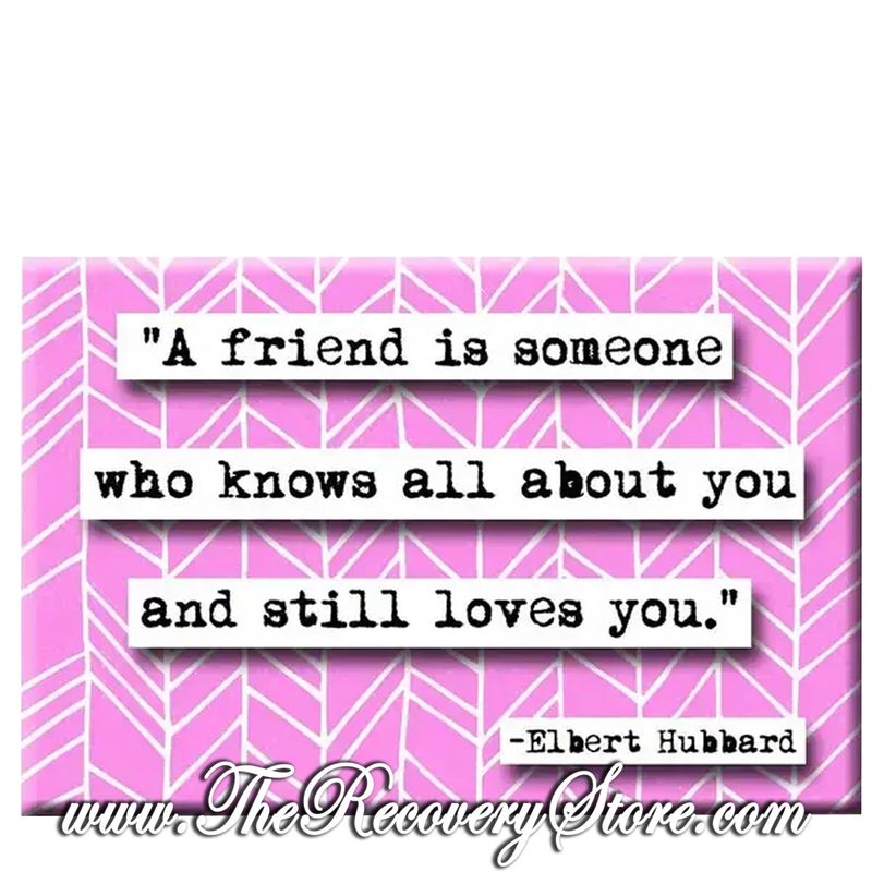 Magnet -  A Friend Is Someone