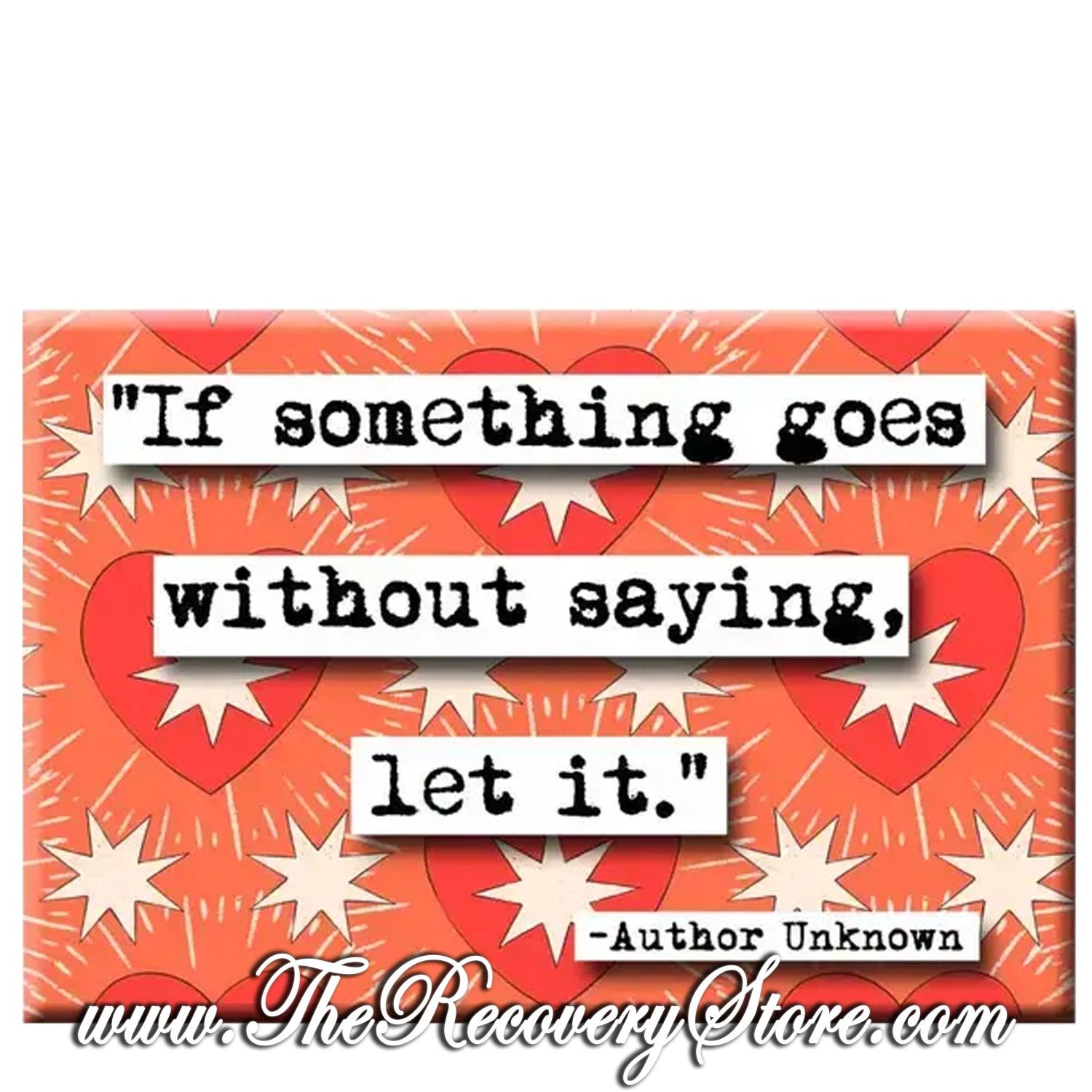 Magnet -  If Something Goes Without Saying