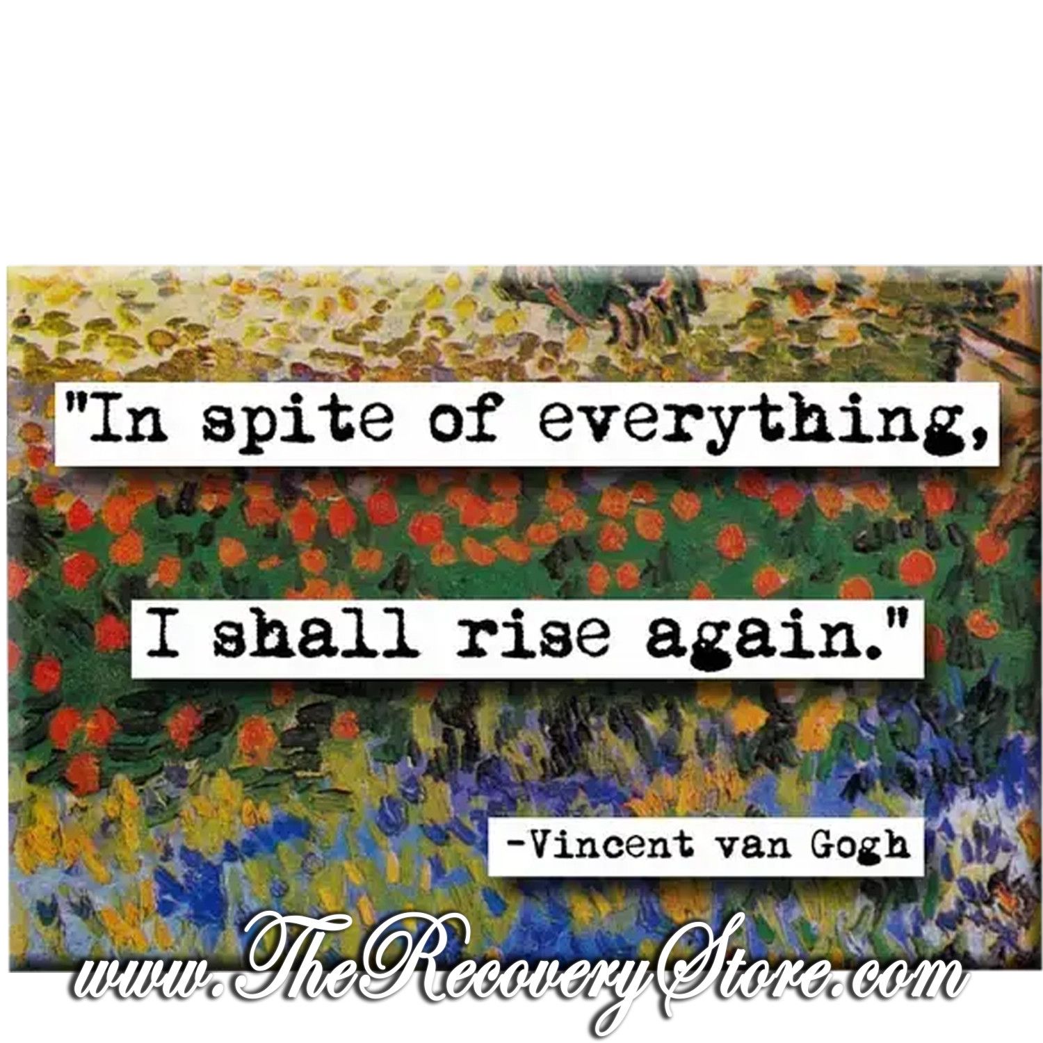 Magnet - Vincent van Gogh - In Spite of Everything
