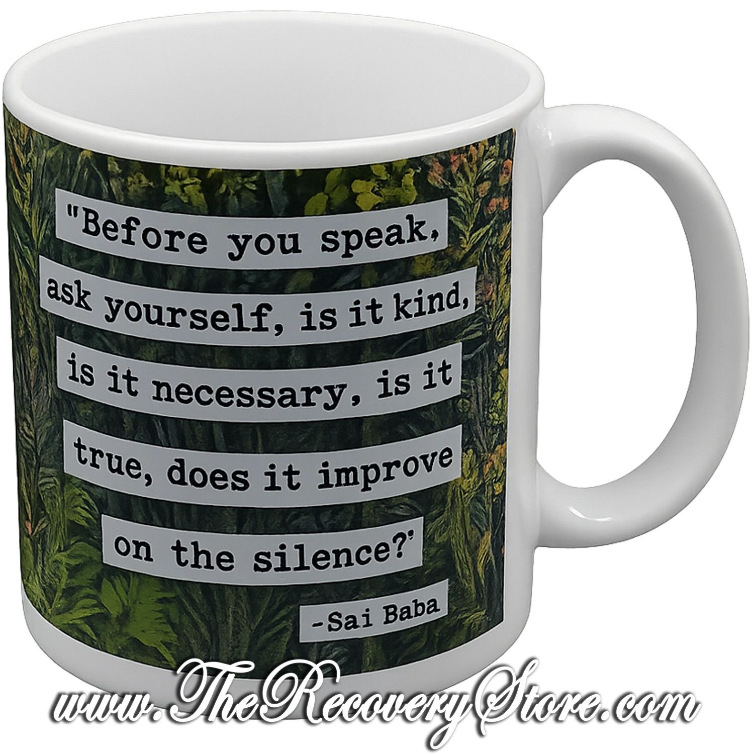 Mug - Sai Baba Before You Speak Quote