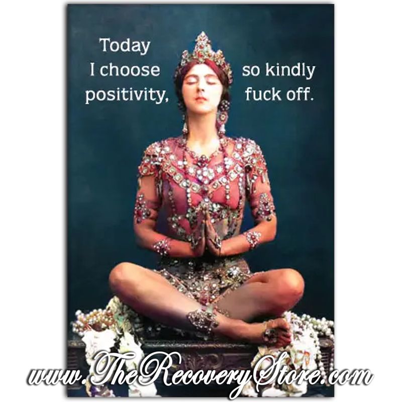 Magnet - Today I Choose Positivity