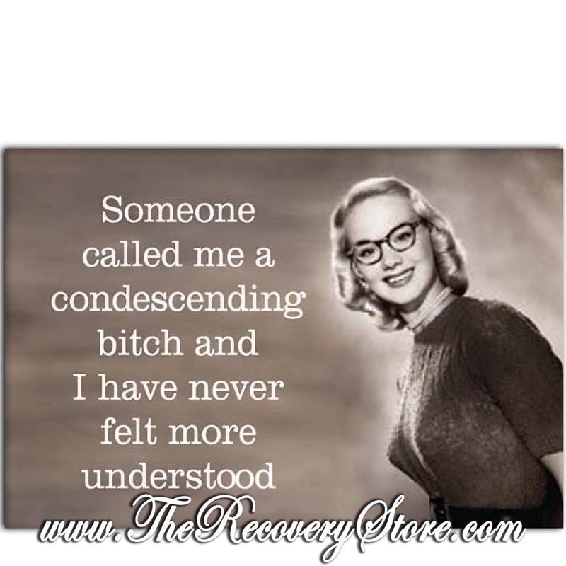 Magnet - Someone Called Me A Condescending Bitch