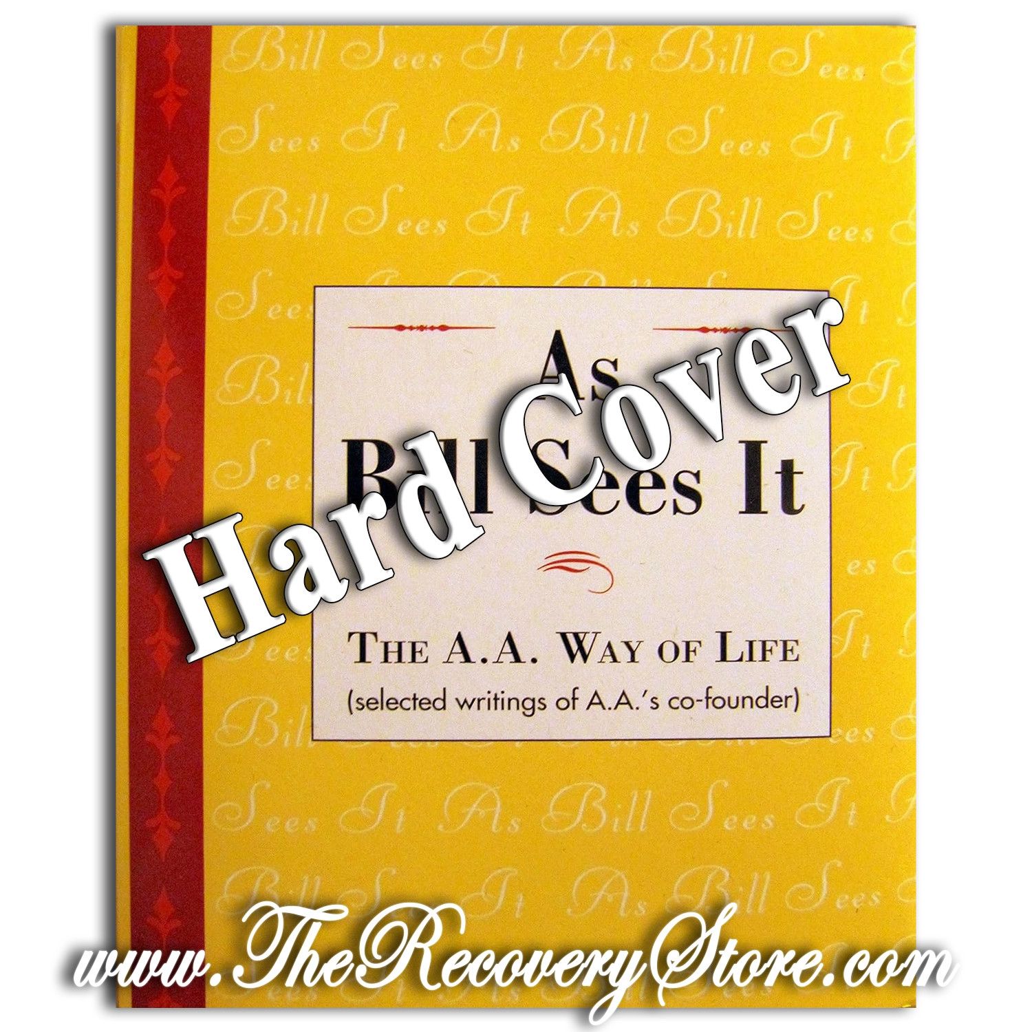 As Bill Sees It (AA) As Bill Sees It (AA), Version: Hard