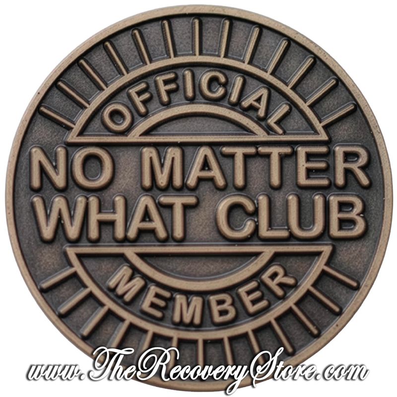 Bronze Affirmation Medallion -  No Matter What Club  (RA)