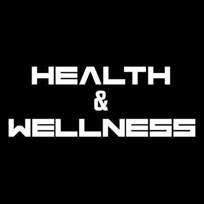 Health &amp; Wellness