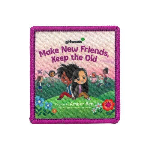 Make New Friends, Keep The Old Fun Patch