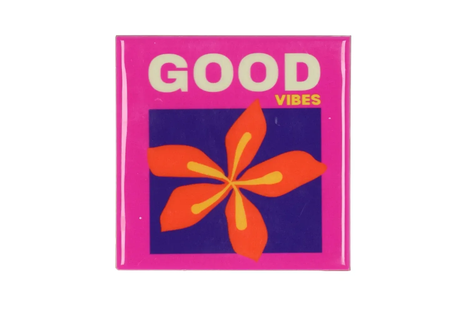 Good vibes