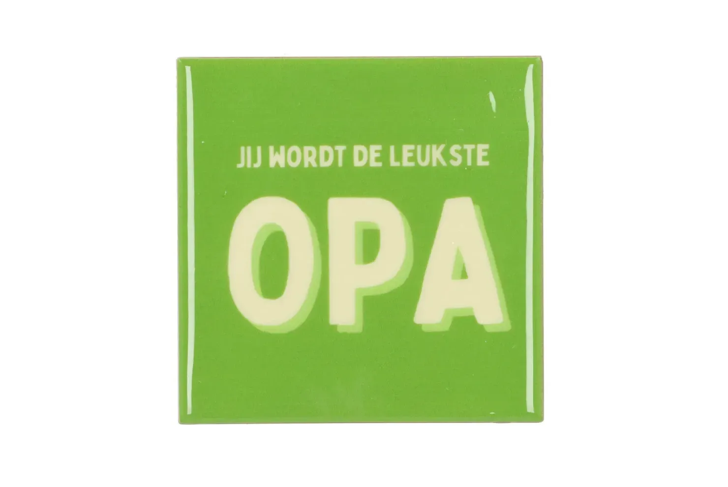 Jij wordt de leukste Opa