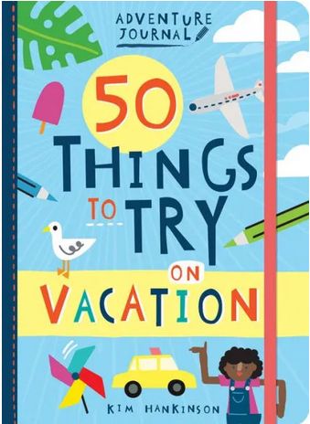 Adventure Journal: 50 Things to Try on Vacation