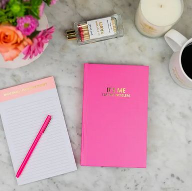 It&#39;s Me I&#39;m The Problem Journal