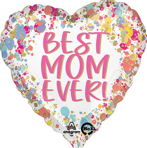 18&quot;  Painted Best Mom Ever Balloons