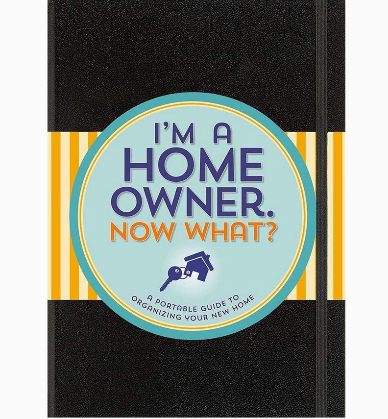 I&#39;m A Homeowner, Now What?