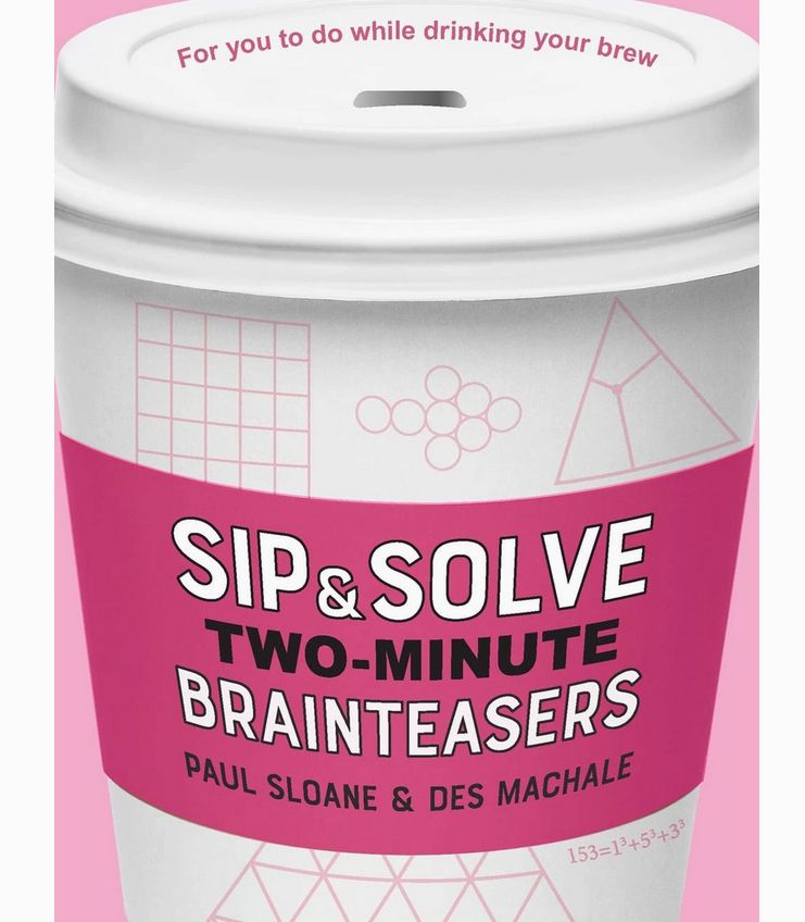 Sip &amp; Solve Two-Minute Brainteasers