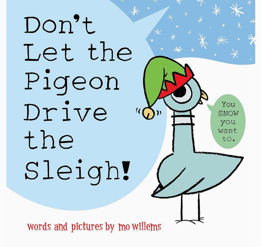 Don&#39;t Let the Pigeon Drive the Sleigh!