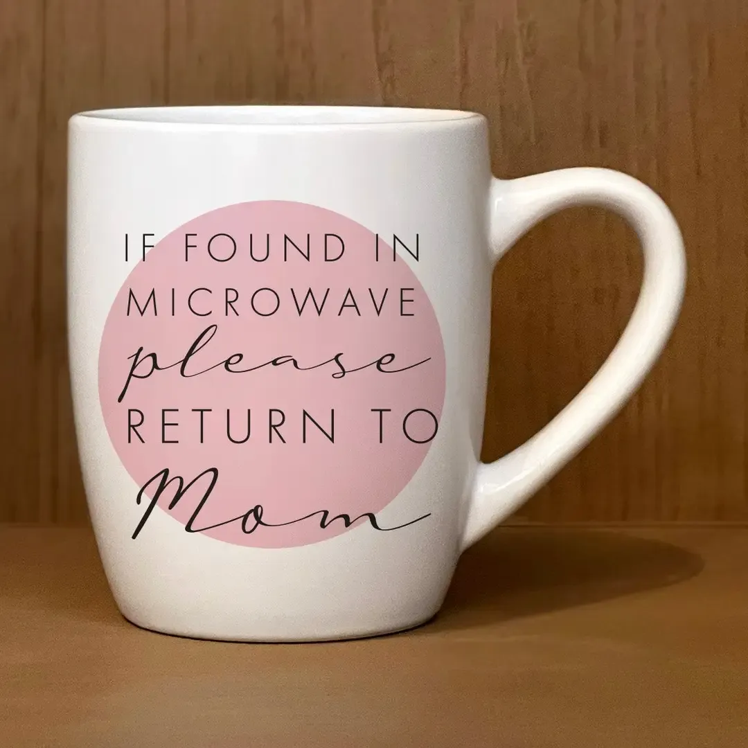 Please Return To Mom Mug