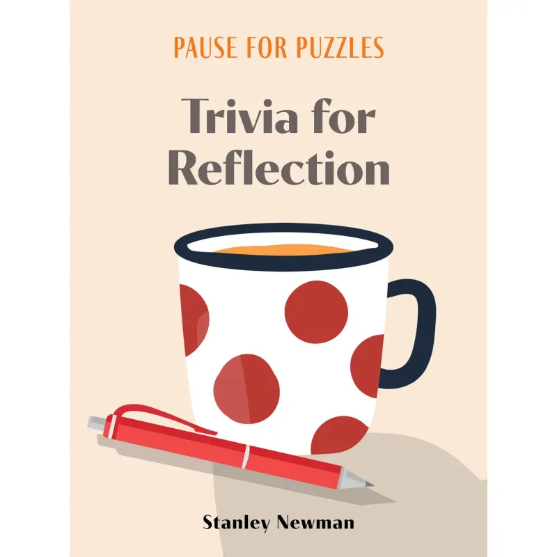 Pause For Puzzles: Trivia For Reflection
