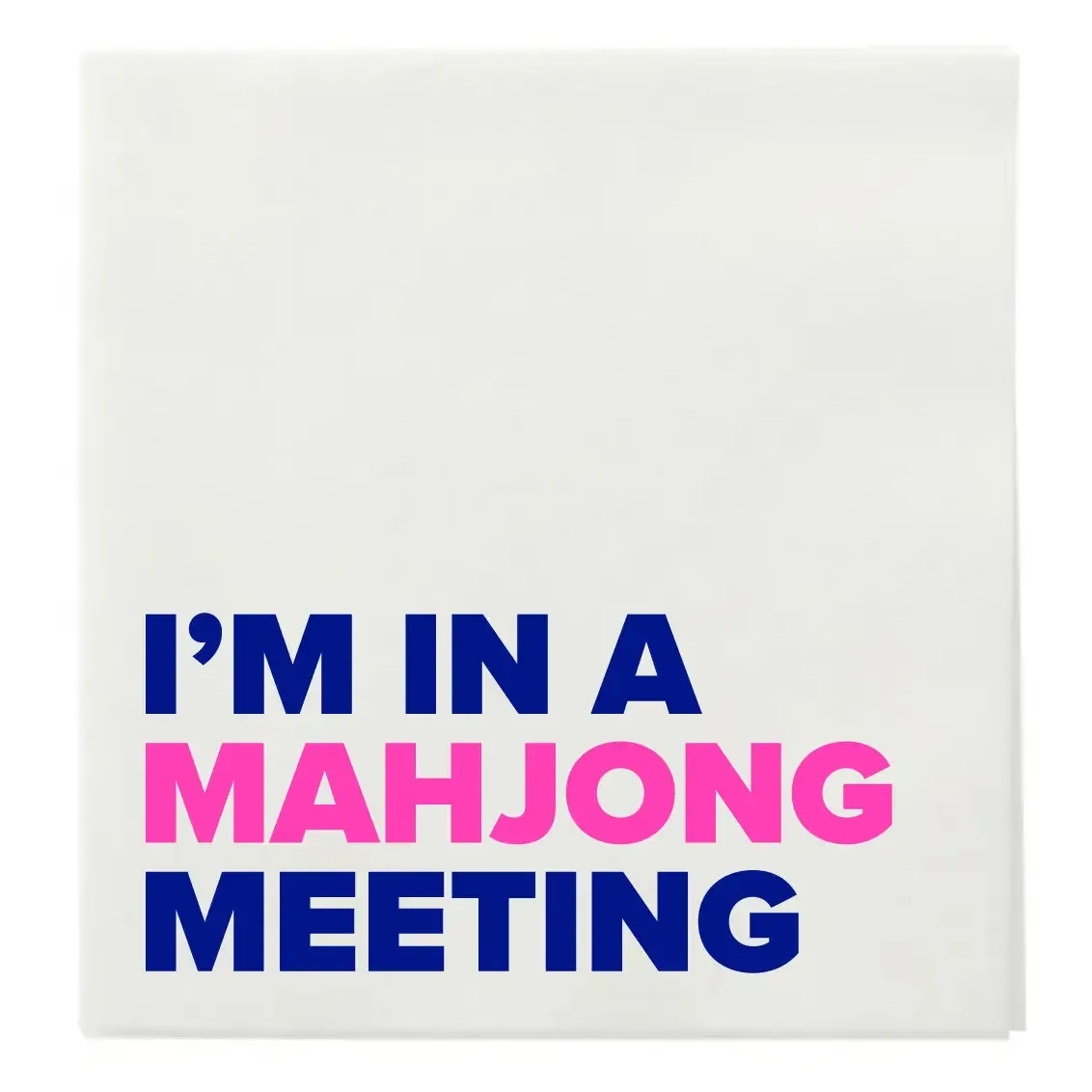 “I’m in A Mahjong Meeting” Cocktail Napkins