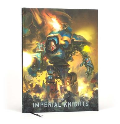 GWS-54-01 Games Workshop Warhammer 40,000 Codex: Imperial Knights, 9th Edition Hardback