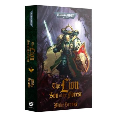 GWS-BL3144 Games Workshop Black Library Warhammer 40,000 The Lion: Son of the Forest GWS-BL3144 Games Workshop Black Library Warhammer 40,000 The Lion: Son of the Forest