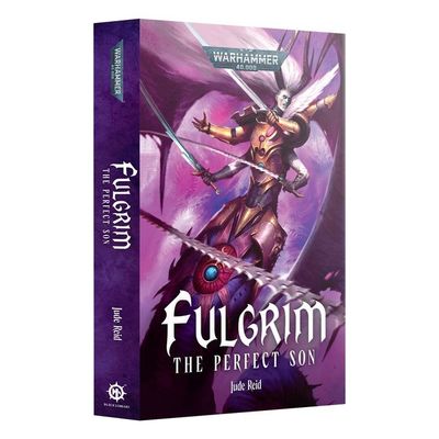 GWS-BL3228 Games Workshop Black Library Warhammer 40,000 Fulgrim: The Perfect Son (Hardback) GWS-BL3228 Games Workshop Black Library Warhammer 40,000 Fulgrim: The Perfect Son (Hardback)