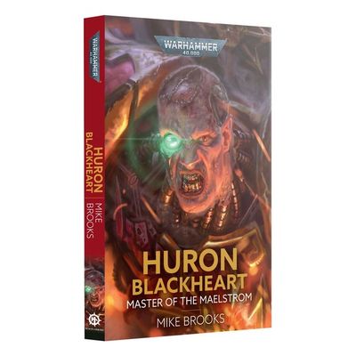 GWS-BL3292 Games Workshop Black Library Warhammer 40,000 Huron Blackheart: Master of the Maelstrom GWS-BL3292 Games Workshop Black Library Warhammer 40,000 Huron Blackheart: Master of the Maelstrom