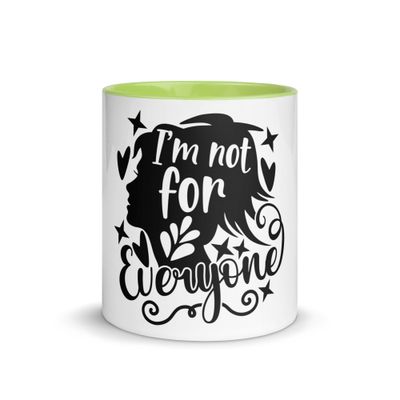 &#39;I&#39;m Not For Everyone&#39; Mug