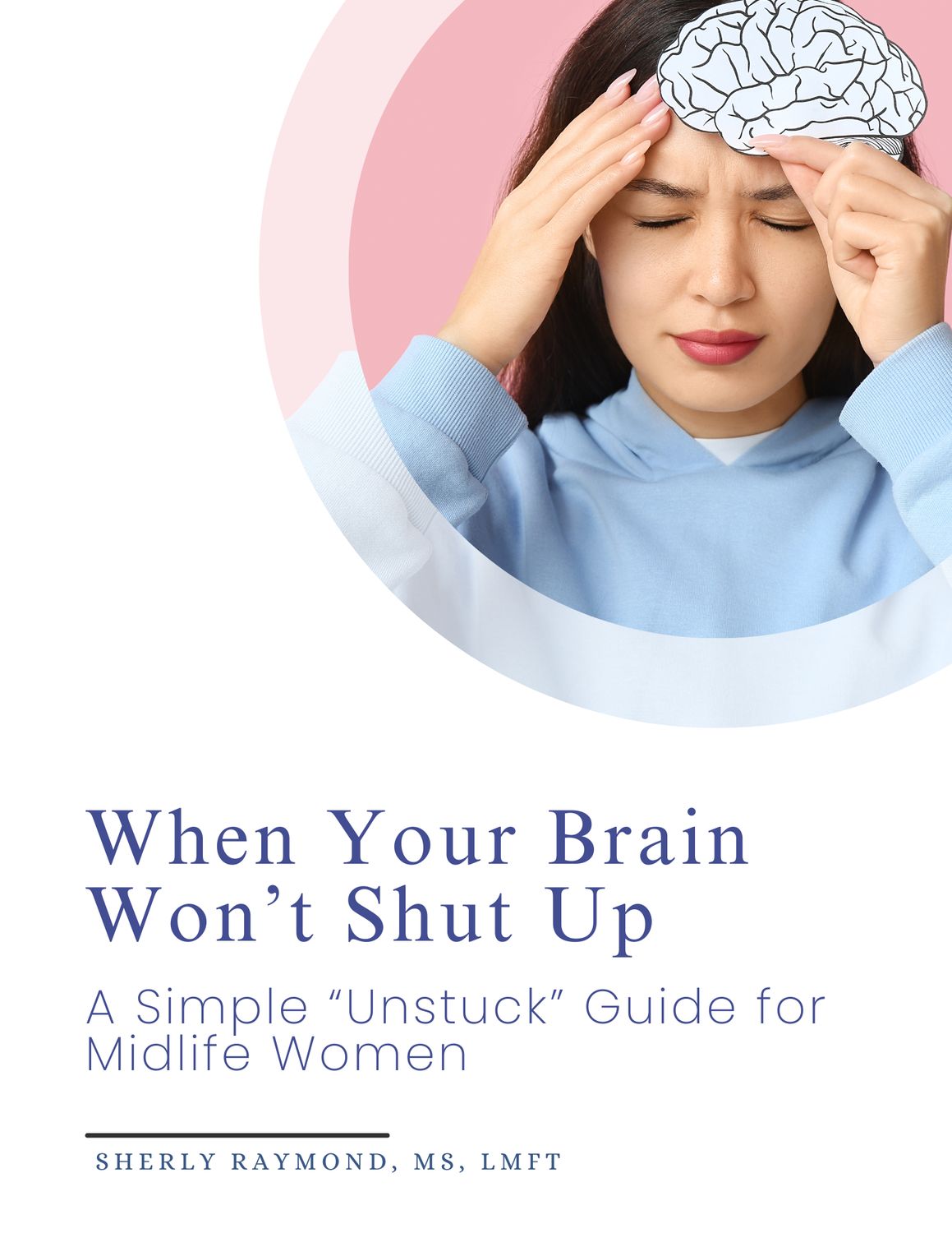 When Your Brain Won't Shut Up: A Simple "Unstuck" Worksheet for Midlife Women