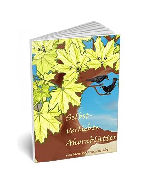 &quot;Selbstverliebte Ahornblätter&quot; Büchlein