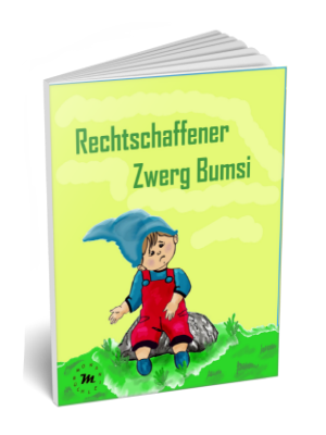 &quot;Rechtschaffener Zwerg Bumsi&quot; Büchlein