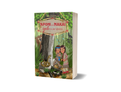&quot;Aponi und Nakai - Gefahr in der Wildnis&quot; Taschenbuch
