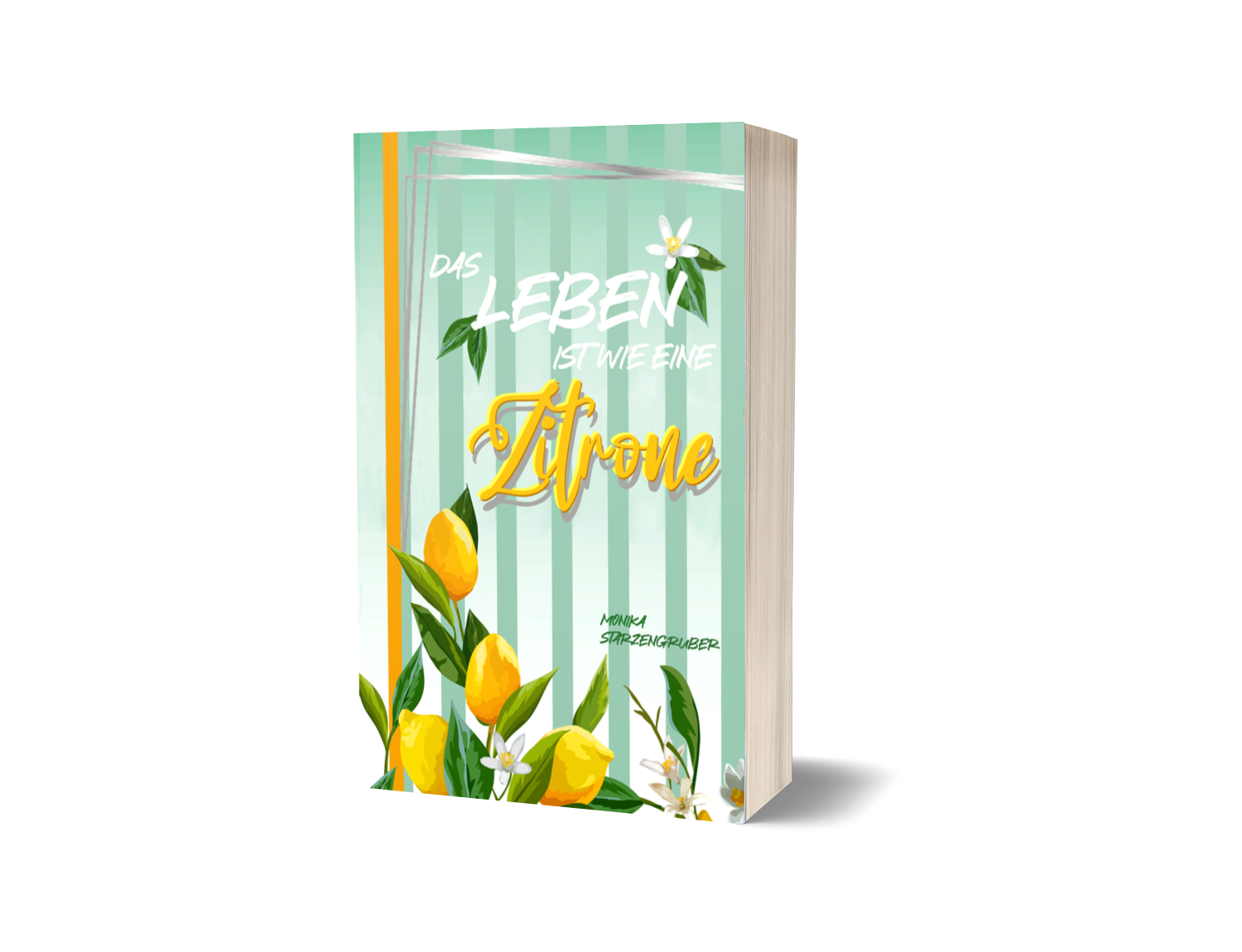 "Das Leben ist wie eine Zitrone" E-Book
