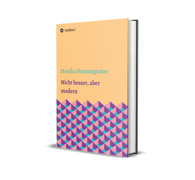 "Nicht besser, aber modern" Kurzgeschichten E-Book