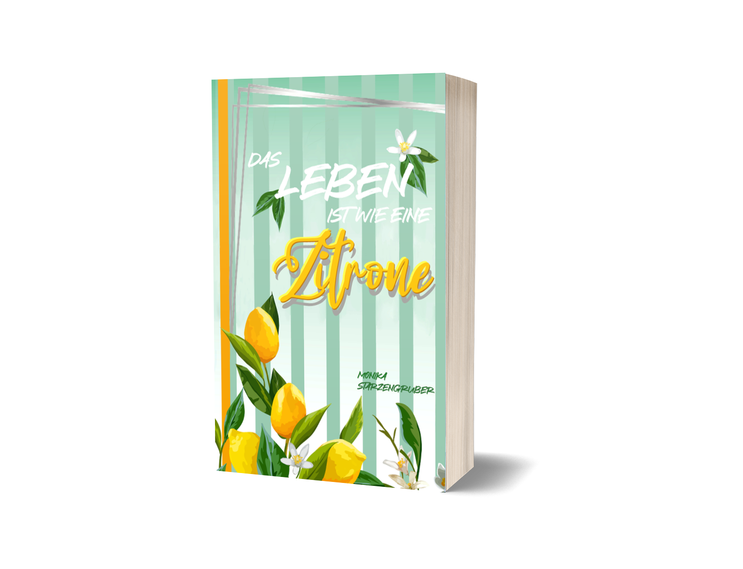 "Das Leben ist wie eine Zitrone" Taschenbuch