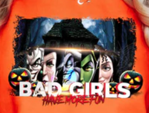 Bad Girls Have More Fun