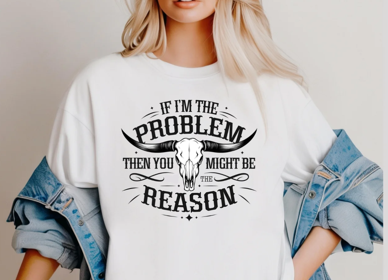 If Im The Problem