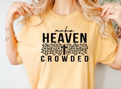 Make Heaven Crowded