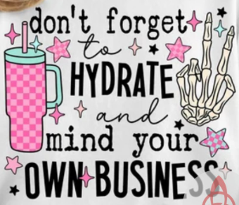 Don't Forget To Hydrate