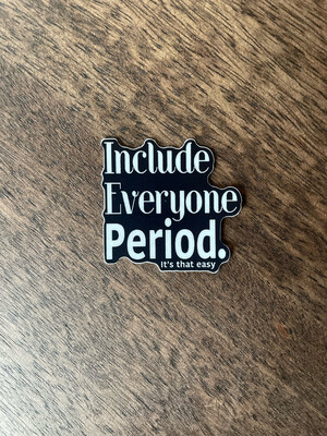Include Everyone Period Sticker