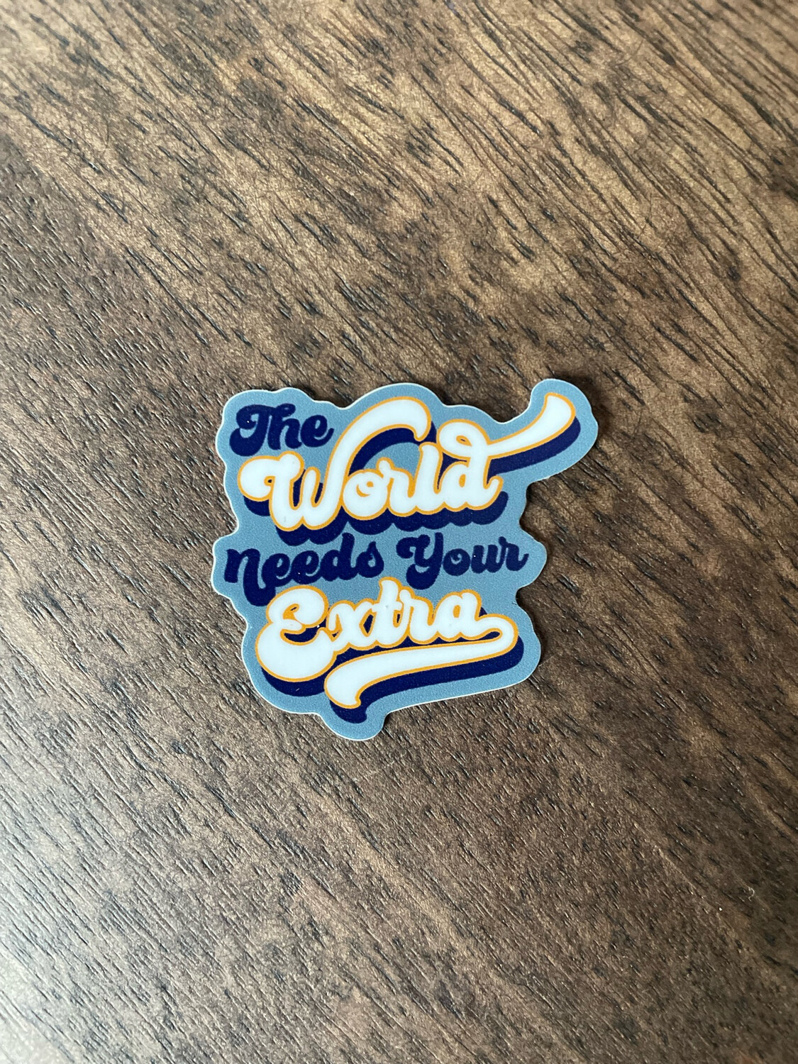 The World Needs Your Extra Sticker