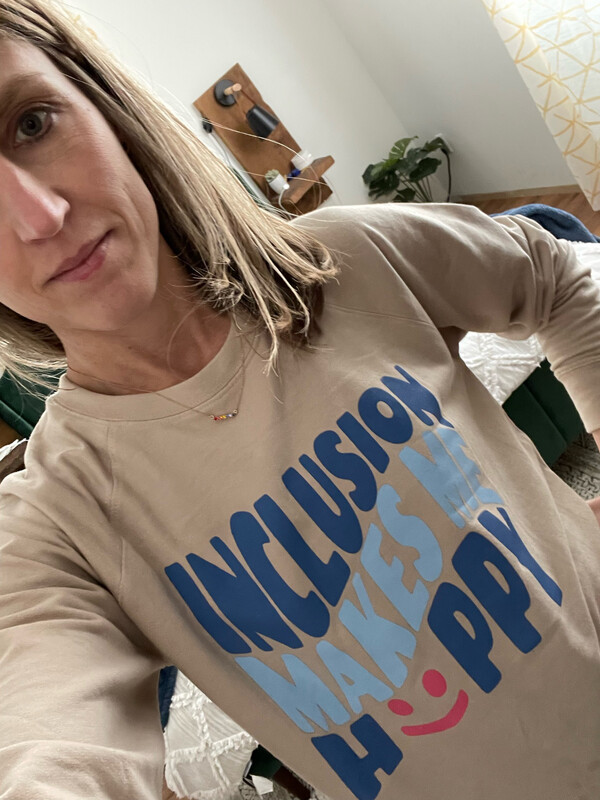 Inclusion Makes Me Happy (Ruby&#39;s Rainbow)